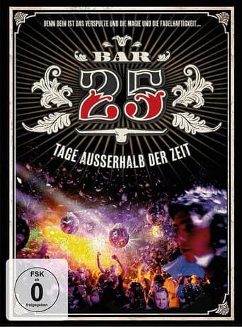 Bar 25 - Tage außerhalb der Zeit poster - Find streaming availability