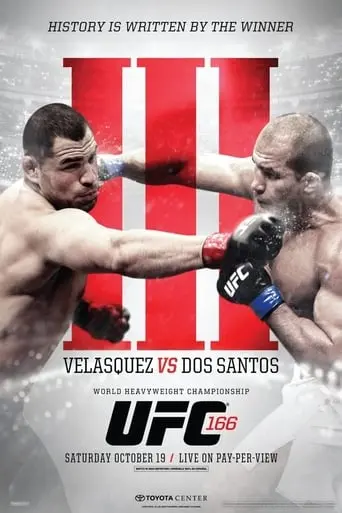 UFC 166: Velasquez vs. Dos Santos III poster - Find streaming availability