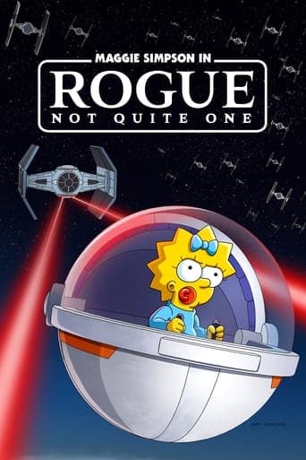 Maggie Simpson in "Rogue Not Quite One" poster - Find streaming availability