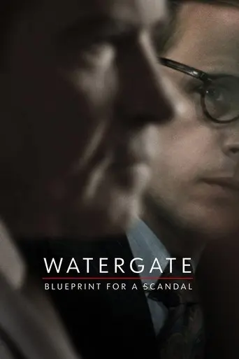 Watergate: Blueprint for a Scandal poster - Find streaming availability