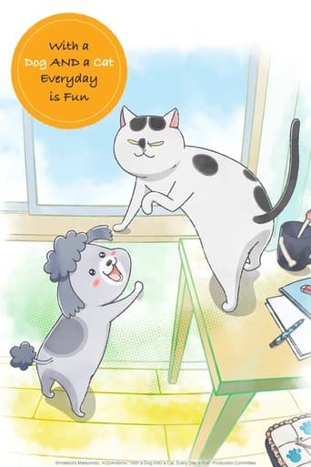 With a Dog AND a Cat, Every Day Is Fun poster - Find streaming availability