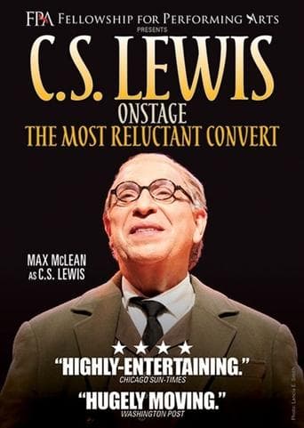 C.S. Lewis Onstage: The Most Reluctant Convert poster - Find streaming availability
