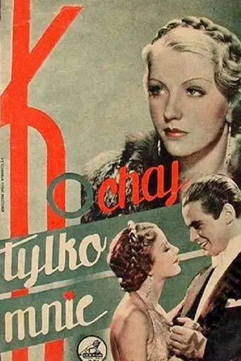 Kochaj tylko mnie poster - Find streaming availability
