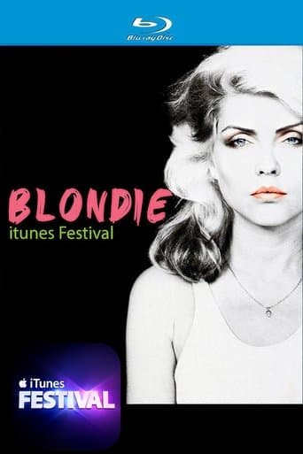 Blondie - iTunes Festival poster - Find streaming availability