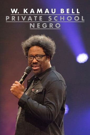 W. Kamau Bell: Private School Negro poster - Find streaming availability