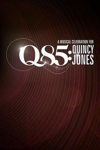 Q85: A Musical Celebration for Quincy Jones poster - Find streaming availability