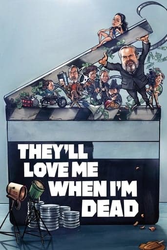 They'll Love Me When I'm Dead poster - Find streaming availability