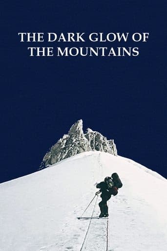 The Dark Glow of the Mountain poster - Find streaming availability