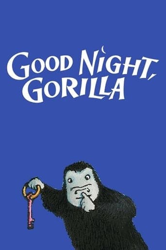 Good Night, Gorilla poster - Find streaming availability