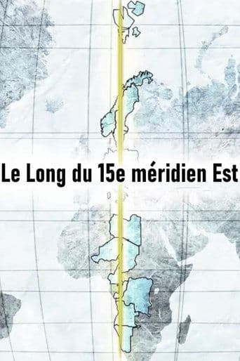Le Long du 15e méridien Est poster - Find streaming availability