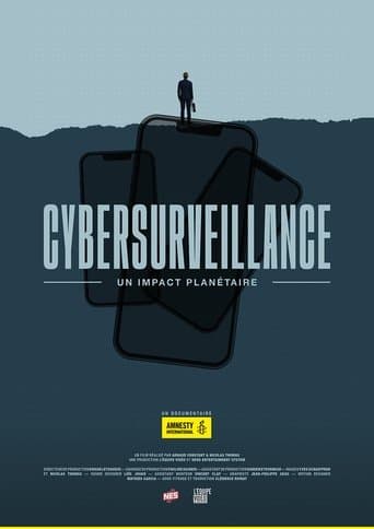 Cybersurveillance, un impact planétaire poster - Find streaming availability