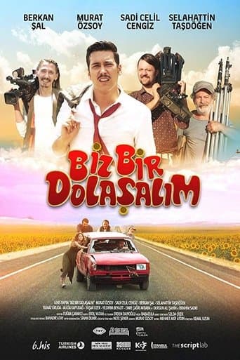 Biz Bir Dolaşalım poster - Find streaming availability