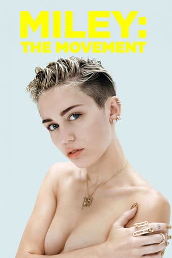 Miley: The Movement poster - Find streaming availability