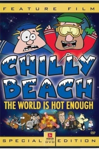 Chilly Beach: The World is Hot Enough poster - Find streaming availability