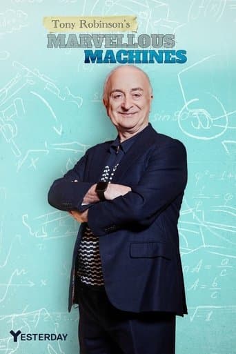 Tony Robinson's Marvellous Machines poster - Find streaming availability