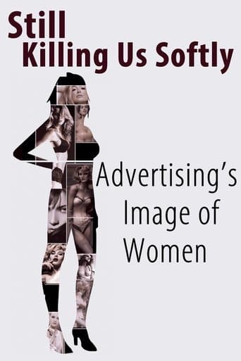 Still Killing Us Softly: Advertising's Image of Women poster - Find streaming availability
