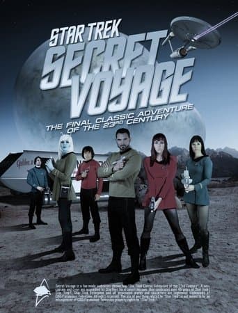 Star Trek: Secret Voyage - Whose Birth These Triumphs Are poster - Find streaming availability
