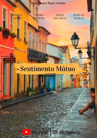 Sentimento Mútuo poster - Find streaming availability