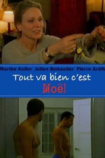 Tout va bien c'est Noël! poster - Find streaming availability