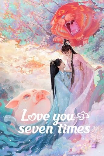 Love You Seven Times poster - Find streaming availability