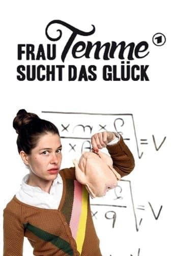 Frau Temme sucht das Glück poster - Find streaming availability