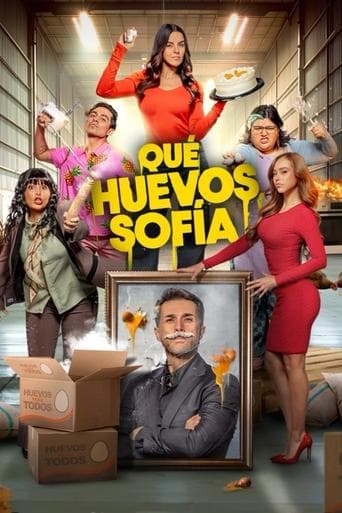 ¡Qué Huevos, Sofía! poster - Find streaming availability