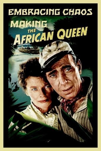 Embracing Chaos: Making The African Queen poster - Find streaming availability