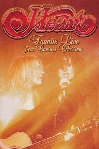 Heart: Fanatic - Live from Caesars Colosseum poster - Find streaming availability