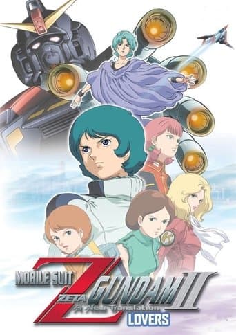 Mobile Suit Zeta Gundam - A New Translation II: Lovers poster - Find streaming availability