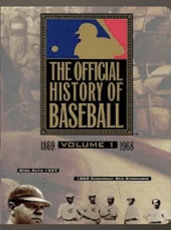 The Official History of Baseball, Vol 1&2 poster - Find streaming availability