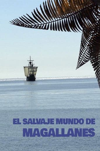 El salvaje mundo de Magallanes poster - Find streaming availability