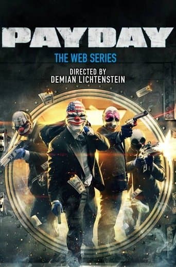 Payday: The Web Series poster - Find streaming availability