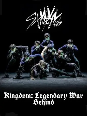 Stray Kids - BEHIND: KINGDOM - LEGENDARY WAR poster - Find streaming availability