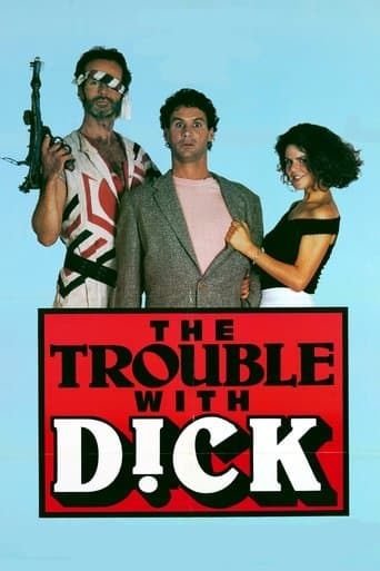 The Trouble with Dick poster - Find streaming availability