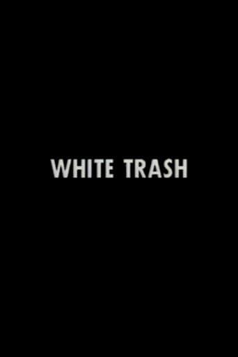 White Trash poster - Find streaming availability