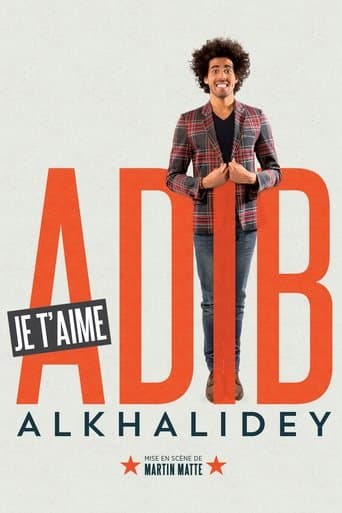 Adib Alkhalidey: Je t'aime poster - Find streaming availability