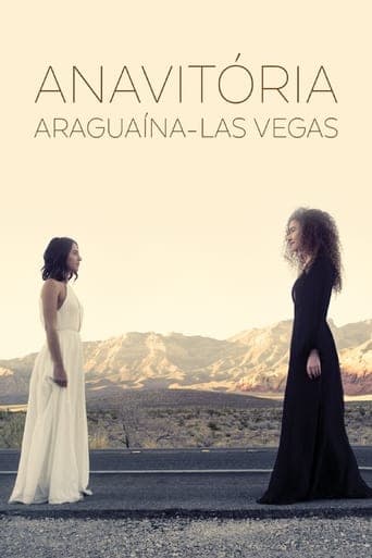 Anavitória: Araguaína - Las Vegas poster - Find streaming availability