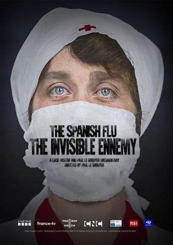The Spanish Flu: The Invisible Enemy poster - Find streaming availability