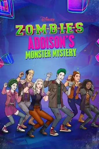 ZOMBIES: Addison’s Monster Mystery poster - Find streaming availability