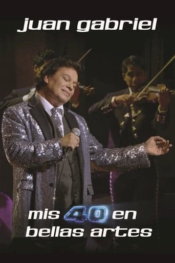 Juan Gabriel: Mis 40 en Bellas Artes poster - Find streaming availability