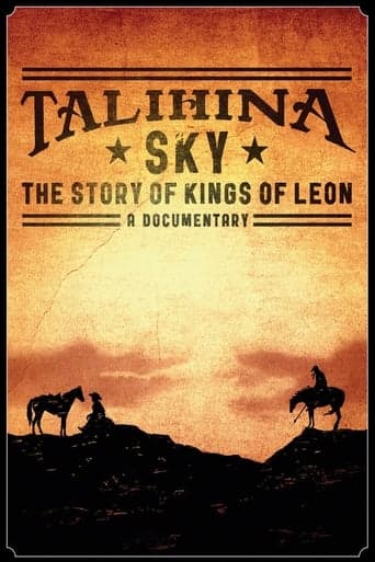 Talihina Sky: The Story of Kings of Leon poster - Find streaming availability