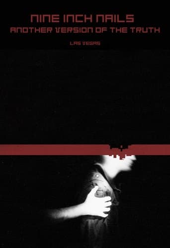 Nine Inch Nails: Another Version of the Truth - Las Vegas poster - Find streaming availability