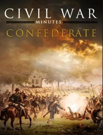 Civil War Minutes 2: Confederate poster - Find streaming availability