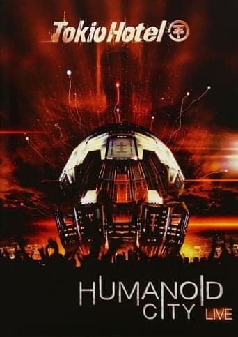 Tokio Hotel - Humanoid City Live poster - Find streaming availability