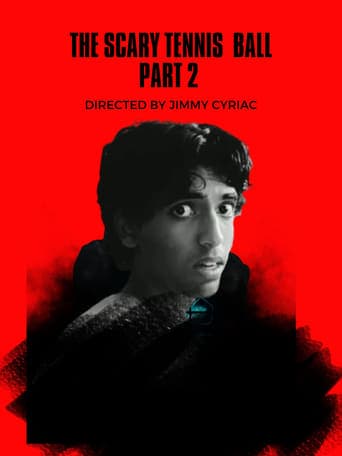 The Scary Tennis Ball part 2 poster - Find streaming availability