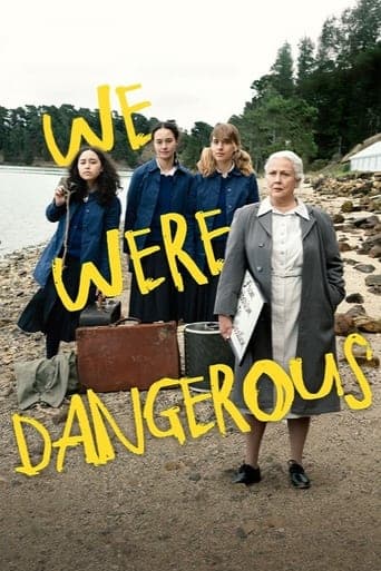 We Were Dangerous poster - Find streaming availability