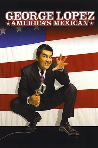 George Lopez: America's Mexican poster - Find streaming availability
