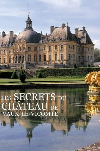 The secrets of the castle of Vaux-le-Vicomte poster - Find streaming availability