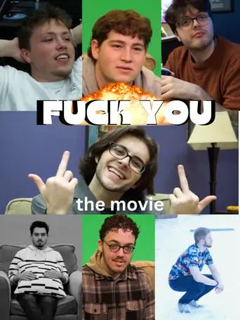 F**K YOU: the movie poster - Find streaming availability