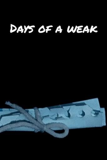 Days of a Weak poster - Find streaming availability